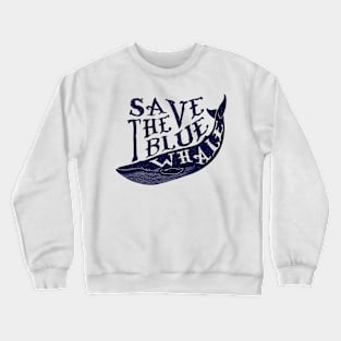 Awesome Vintage Save The Blue Whale T shirt Crewneck Sweatshirt